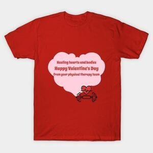 Healing Hearts And Bodies Happy Valentines Day Tshirt